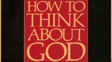 how to think about god