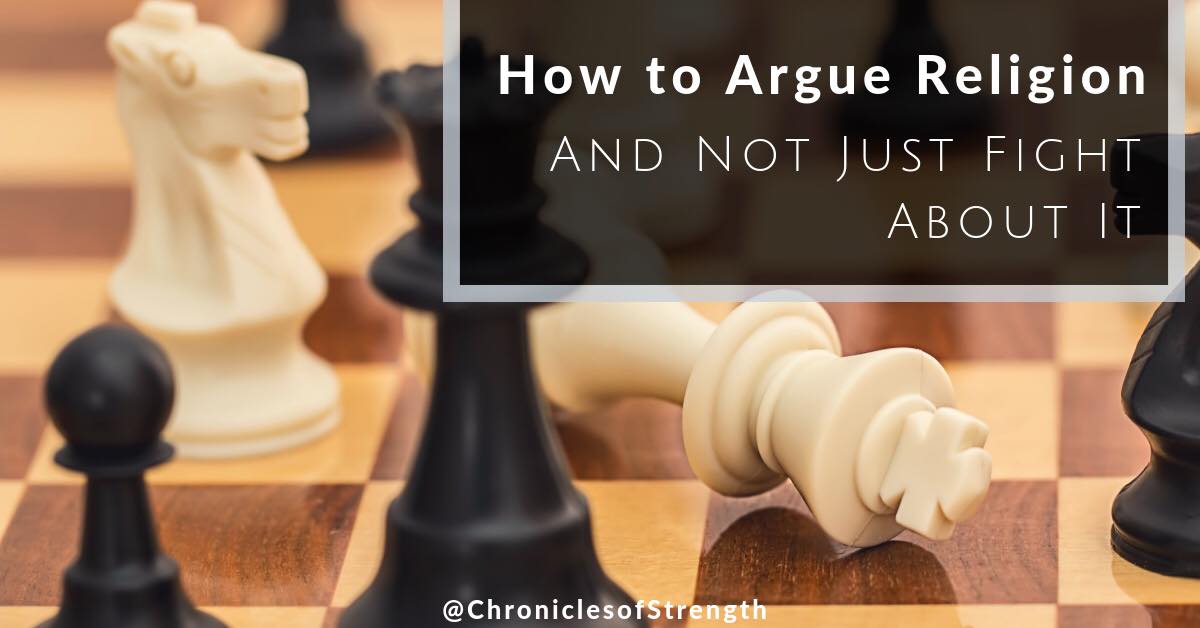 how to argue religion and not just fight about it