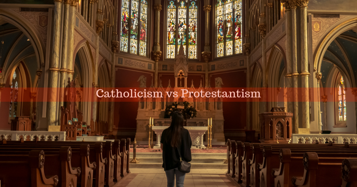 Catholicism vs Protestantism