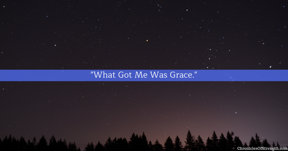 what got me was grace
