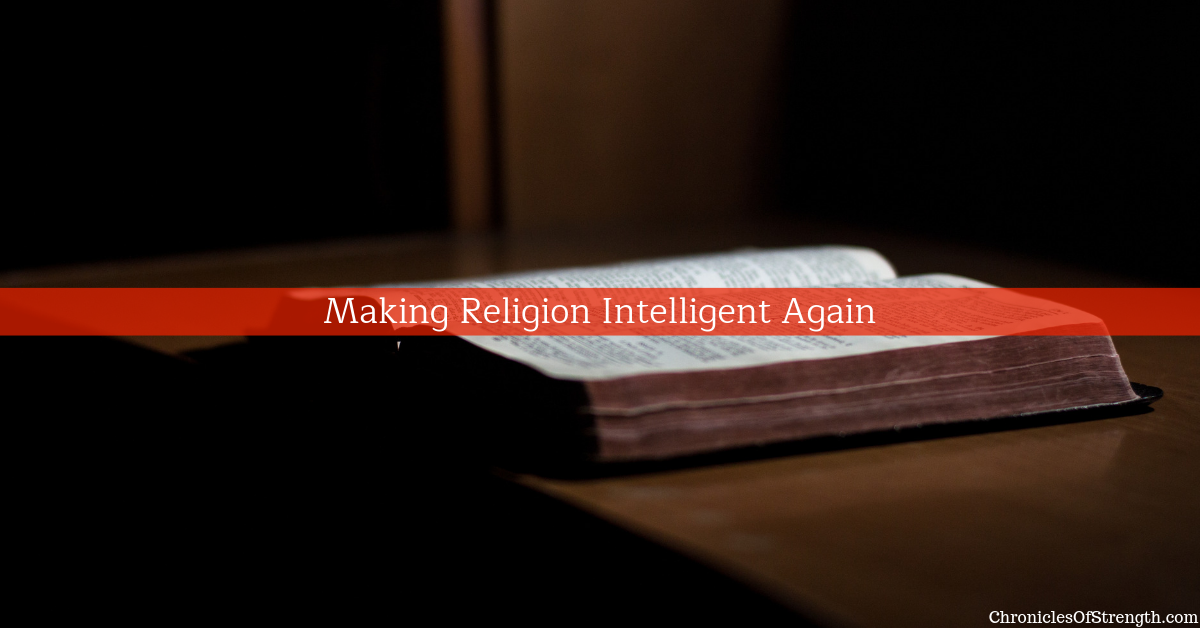 making religion intelligent again