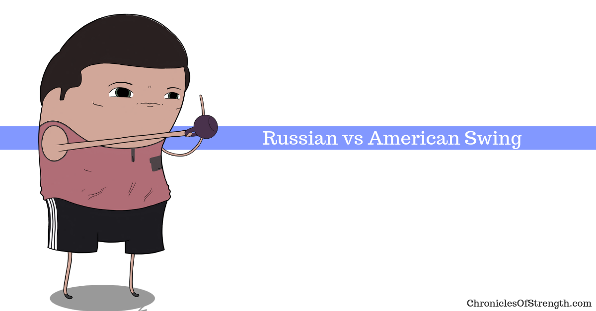 russian vs american kettlebell swing