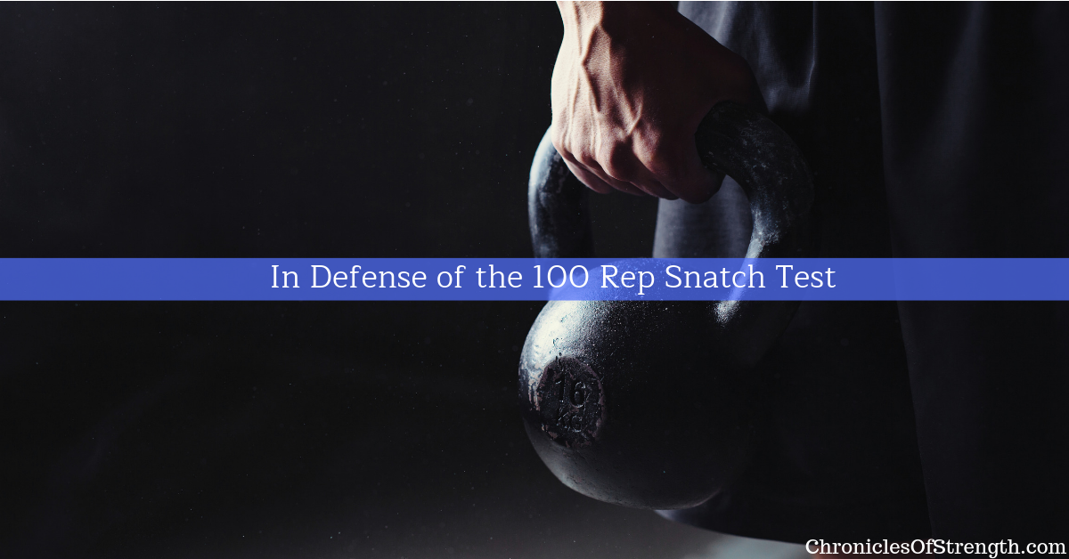 in defense of the 100 rep snatch test