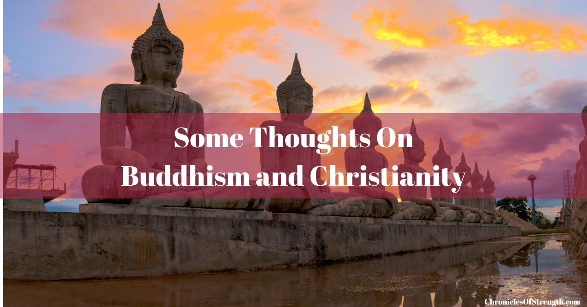 some thoughts on buddhism and christianity