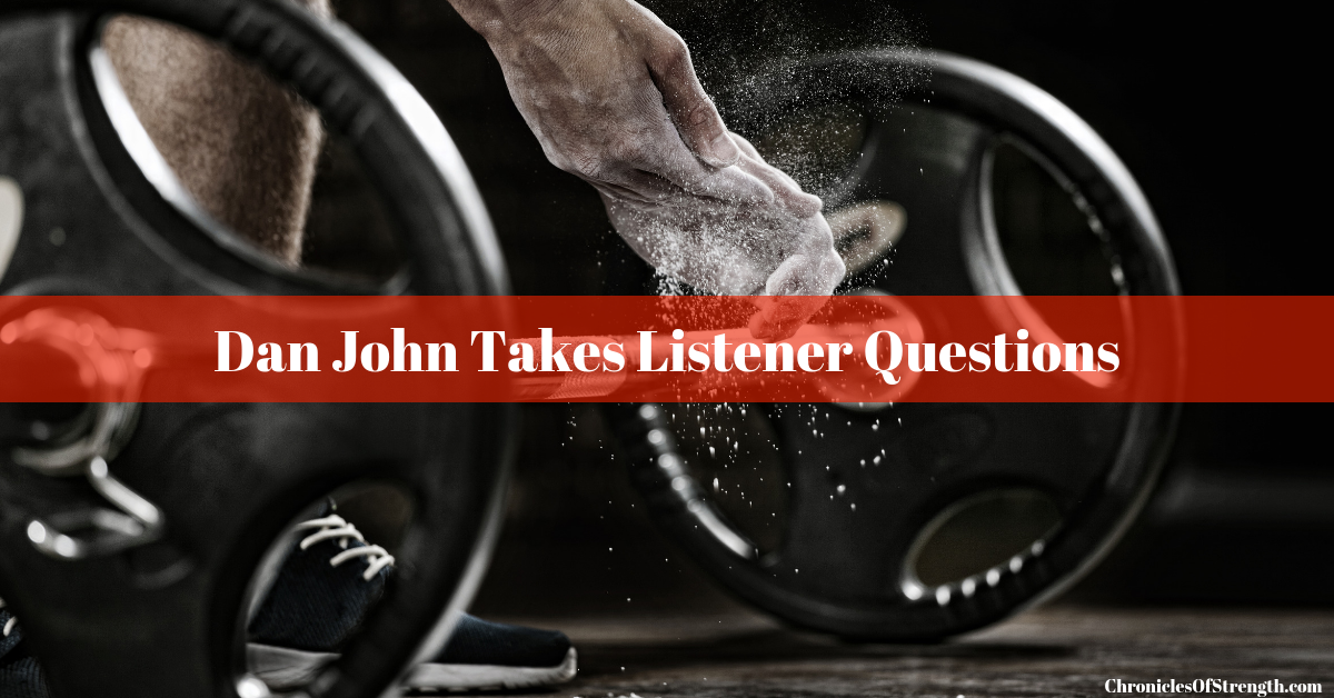 dan john takes listener questions